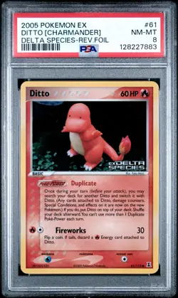 2005 POKEMON EX DELTA SPECIES #61 DITTO [CHARMANDER]-REVERSE FOIL PSA 8 - Image 1