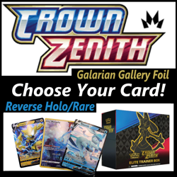 Pokemon TCG: Crown Zenith | Choose Your Card | Reverse Holo/Rare/GG Gallery - NM - Image 1