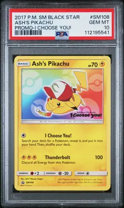 2017 POKEMON SM BLACK STAR PROMO I CHOOSE YOU! #SM108 ASH'S PIKACHU PSA 10 - Image 1