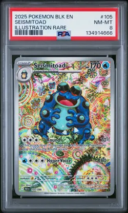 2025 POKEMON BLK EN-BLACK BOLT ILLUSTRATION RARE #105 SEISMITOAD PSA 8 - Image 1