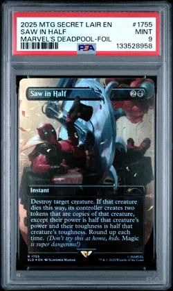 2025 MTG SECRET LAIR DROP MARVEL'S DEADPOOL-FOIL #1755 SAW IN HALF PSA 9 - Image 1