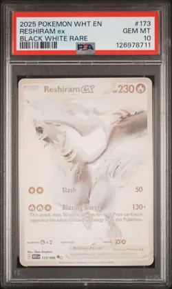 2025 POKEMON WHT EN-WHITE FLARE BLACK WHITE RARE #173 RESHIRAM EX PSA 10 - Image 1