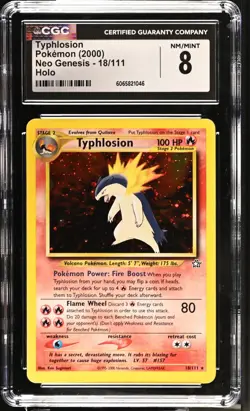 2000 Pokemon Typhlosion 18/111 Neo Genesis Holo CGC 8 - Image 1