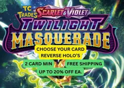 POKEMON TWILIGHT MASQUERADE CHOOSE YOUR CARD! REVERSE HOLO (2 CARD MIN) - Image 1