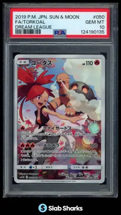 2019 POKEMON SUN & MOON (JPN) DREAM LEAGUE #050/049 TORKOAL FULL ART PSA 10 - Image 1