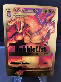Pokemon Card Gold Foil Fan Art Ultimate Charizard VMAX Bubble List Roar!!!! GX - Image 1