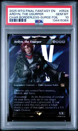 2025 MTG FINAL FANTASY CHARACTER BORDERLESS-SURGE FOIL ARDYN, THE USURPER PSA 10 - Image 1