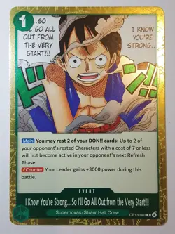 I Know You're Strong... So I'll Go All out OP13-040 One Piece - Image 1