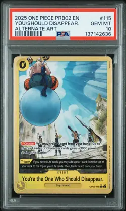 2025 ONE PIECE PRB02 ALT ART #115 YOU'RE THE ONE WHO SHOULD DISAPPEAR PSA 10 - Image 1