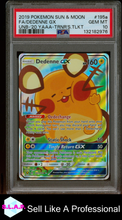 FA/DEDENNE GX UNB-'20 YAAA-TRNR'S.TLKT POKEMON SM UNBROKEN BOND 2019 195A PSA 10 - Image 1