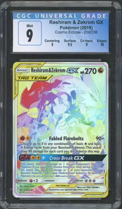 2019 Pokemon Cosmic Eclipse Reshiram & Zekrom GX 259/236 CGC 9 - Image 1