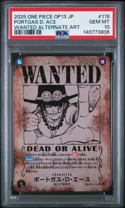 2025 ONE PIECE JPN OP13-CARRYING ON HIS WILL #119 PORTGAS D. ACE PSA 10 - Image 1