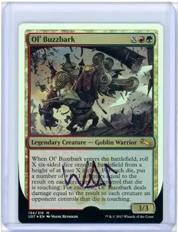 Ol' Buzzbark Unstable Foil Mythic Rare Signed Artist Proof MTG - Image 1