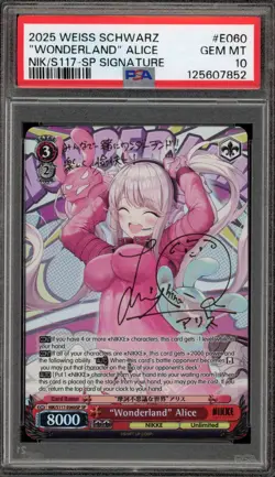 Weiss Schwarz "Wonderland" Alice SP Signature NIK/S117-E060SP SP PSA 10 Gem Mint - Image 1