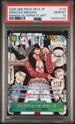 2025 ONE PIECE JAPANESE MANGA ALTERNATE ART OP14-119 DRACULE MIHAWK PSA 10 - Image 1
