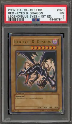 Yu-Gi-Oh! Red-Eyes B. Dragon Legend of Blue Eyes 1st Ed Ultra Rare LOB-070 PSA 7 - Image 1