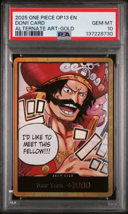 2025 ONE PIECE OP13-CARRYING ON HIS WILL ALTERNATE ART-GOLD DON!! CARD PSA 10 - Image 1