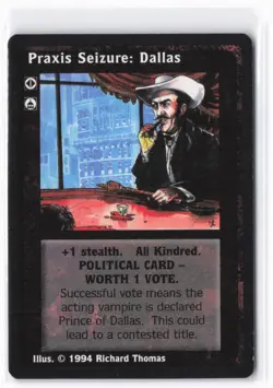 1994 Deckmaster Jyhad Praxis Seizure Dallas # V:TES Trading Card - Image 1