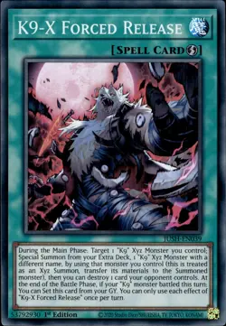 K9-X Forced Release - Super Rare 1st Edition JUSH-EN039 - NM - YuGiOh - Image 1