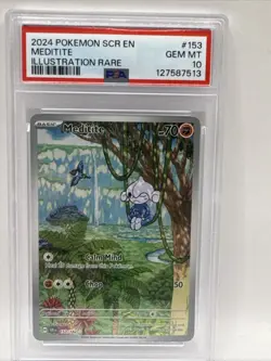 2024 POKEMON SCR EN-STELLAR CROWN ILLUSTRATION RARE #153 MEDITITE PSA 10 - Image 1