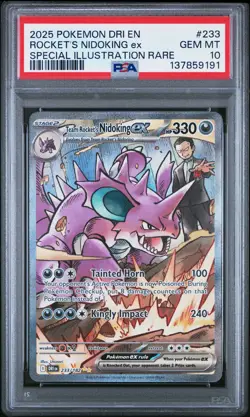 2025 POKEMON DRI EN-DESTINED RIVALS #233 TEAM ROCKET'S NIDOKING EX PSA 10 - Image 1