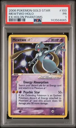 PSA 1 Poor Mewtwo Gold Star 2006 EX Holon Phantoms 103/110 Holo Pokemon Card - Image 1