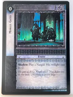 LORD OF THE RINGS TCG FELLOWSHIP 1R217 MORGUL GATES lp - Image 1