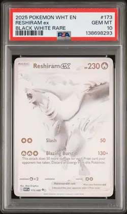 2025 POKEMON WHT EN-WHITE FLARE BLACK WHITE RARE #173 RESHIRAM EX PSA 10 - Image 1
