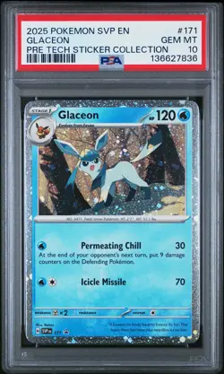 2025 POKEMON PRISMATIC EVOLUTIONS TECH STICKER COLLECTION #171 GLACEON PSA 10 - Image 1