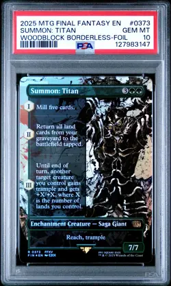 2025 MTG FINAL FANTASY WOODBLOCK BORDERLESS-FOIL #0373 SUMMON: TITAN PSA 10 - Image 1