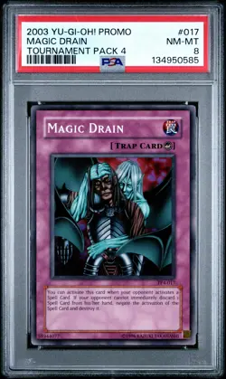 2003 YU-GI-OH! PROMO TP4-TOURNAMENT PACK 4 #017 MAGIC DRAIN PSA 8 - Image 1