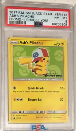 2017 Pokemon Sun & Moon Black Star Promo PSA 8 Ash's Pikachu I CHOOSE YOU #SM112 - Image 1