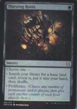 Thirsting Roots - Phyrexia: All Will Be One: #185, MTG - Foil Lp R249 - Image 1