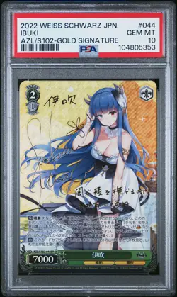 2022 WEISS SCHWARZ JPN AZUR LANE GOLD SIG #044 IBUKI PSA 10 - Image 1