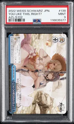 2022 WEISS SCHWARZ JPN AZUR LANE #138 YOU LIKE THIS, RIGHTU PSA 9 - Image 1