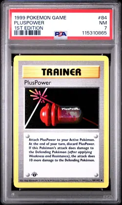 1999 POKEMON BASE SET 1ST EDITION #84 PLUSPOWER PSA 7 - Image 1