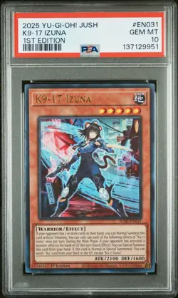 2025 YU-GI-OH! JUSH-JUSTICE HUNTERS 1ST ED #EN031 K9-17 IZUNA PSA 10 - Image 1