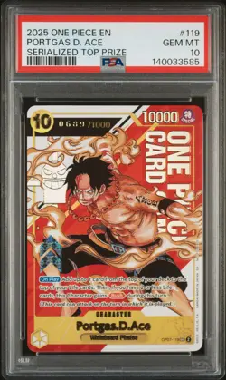 2025 ONE PIECE PROMOS SERIALIZED TOP PRIZE #119 PORTGAS D. ACE 689/1000 PSA 10 - Image 1