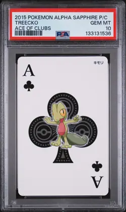 2015 POKEMON ALPHA SAPPHIRE PLAYING CARDS ACE OF CLUBS TREECKO PSA 10 - Image 1