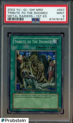 2002 YU-GI-OH! MRD-METAL RAIDERS #057 TRIBUTE TO THE DOOMED 1ST ED. PSA 9 - Image 1