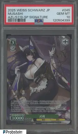 2025 Weiss Schwarz Japanese AZL/S119-SP Signed #045 Musashi PSA 10 GEM MINT - Image 1