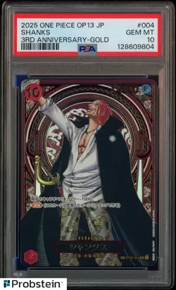 2025 One Piece OP13 Japanese 3rd Anniversary Gold #004 Shanks PSA 10 GEM MINT - Image 1