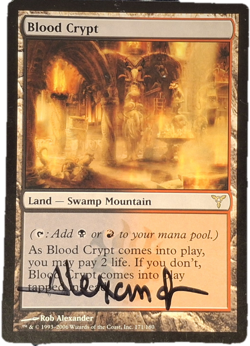 Blood Crypt x1 Signed Rob Alexander Dissension Signed/Autographed MTG - Image 1