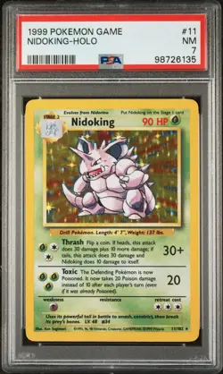 1999 POKEMON BASE SET UNLIMITED #11 NIDOKING-HOLO PSA 7 - Image 1