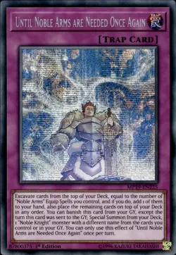 Until Noble Arms Are Needed Once Again - Prismatic Secret 1st MP19-EN225 YuGiOh - Image 1