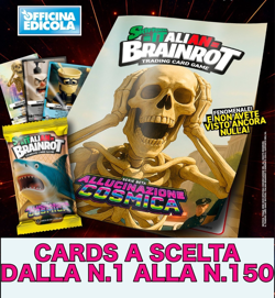 SKIFIDOL ITALIAN BRAINROT ALLUCINAZIONE COSMICA 2025 CARDS A SCELTA N.1-N.150 - Image 1