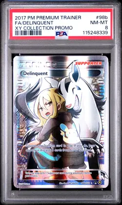 2017 POKEMON PREM TRAINER XY COLL PROMO #98B FULL ART/DELINQUENT PSA 8 - Image 1