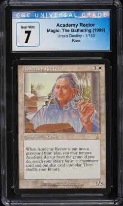 1999 MAGIC THE GATHERING MTG URZA'S DESTINY ACADEMY RECTOR #1 CGC 7 NRMT - Image 1
