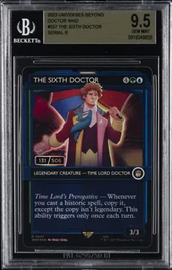 2023 MTG UNIVERSES BEYOND DOCTOR WHO SERIALIZED #557 THE SIXTH DOCTOR BGS 9.5 - Image 1