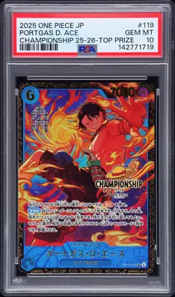 2025 ONE PIECE JPN PROMOS CHAMP 25-26-TOP PRIZE #119 PORTGAS D. ACE PSA 10 - Image 1